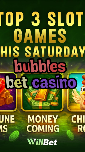 bubbles bet casino-igamblingorder.com